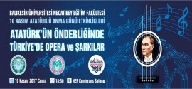 Atatürkün Önderliğinde Türkiyede Opera ve Şarkılar